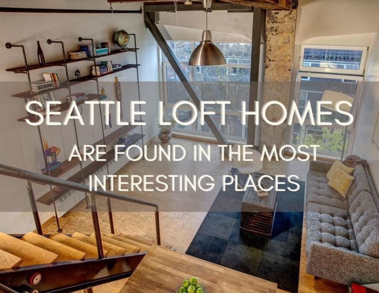 Seattle Loft Homes Are Found In The Most Interesting Places