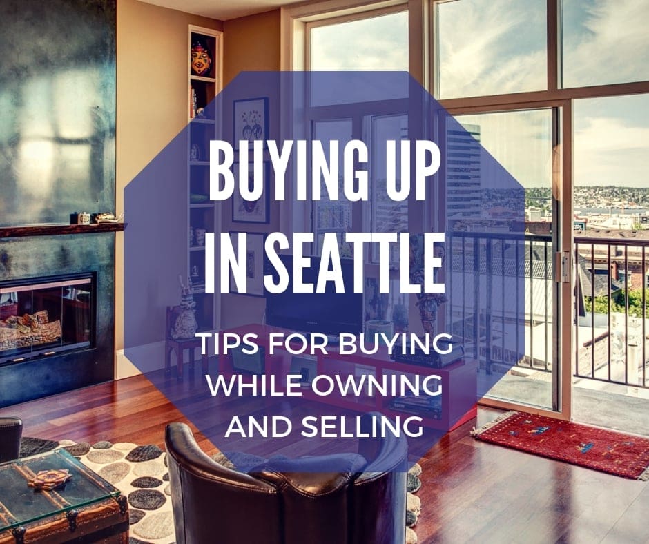 Buying Up in Seattle