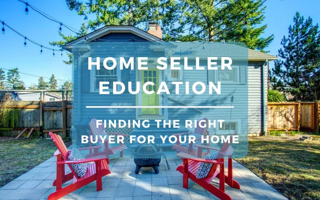 Finding the Right Buyer for Your Home