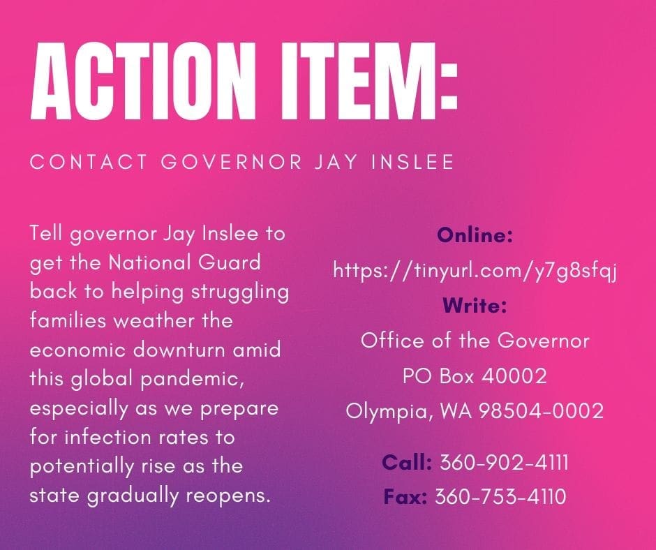 Action Item - Jay Inslee Get the National Guard Back to Work on Food Banks