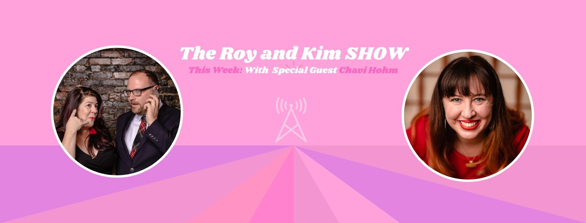Chavi Hohm on The Roy & Kim Show 