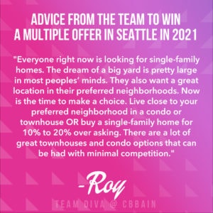 Winning a Multiple Offer in Seattle Real Estate - quote from Roy Powell