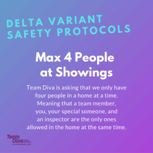 Delta COVID Safety Protocols - max 4 people at showings