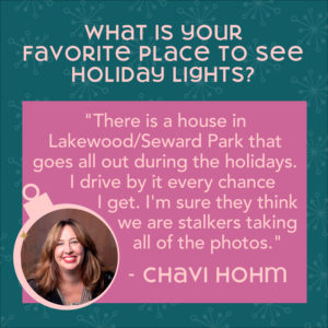 Photo of Chavi quoting her favorite place to holiday lights during the holiday season in Seattle