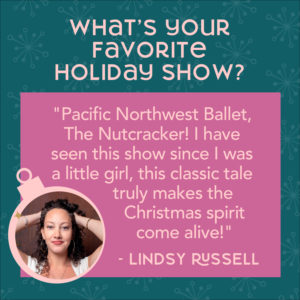 Photo of Lindsy quoting what her favorite holiday show is in Seattle