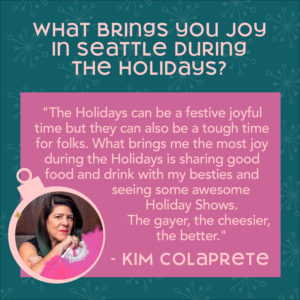 Photo of Kim quoting what brings her joy during the holiday season in Seattle