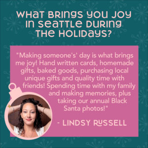 Photo of Lindsy quoting what brings her joy during the holiday season in Seattle