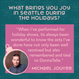 Photo of Michael quoting what brings him joy during the holiday season in Seattle