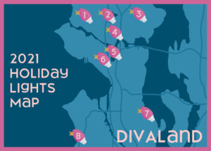 Team Diva’s 2021 Guide to Holidays Lights in Seattle