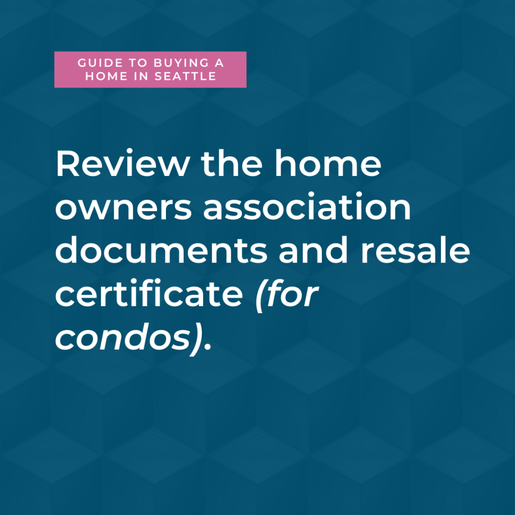 Review the HOA Documents and Resale Certificate