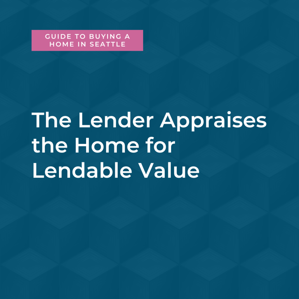 The lender appraisers the home for value