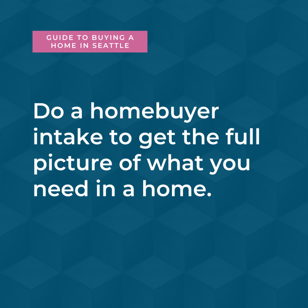 Do a homebuyer intake