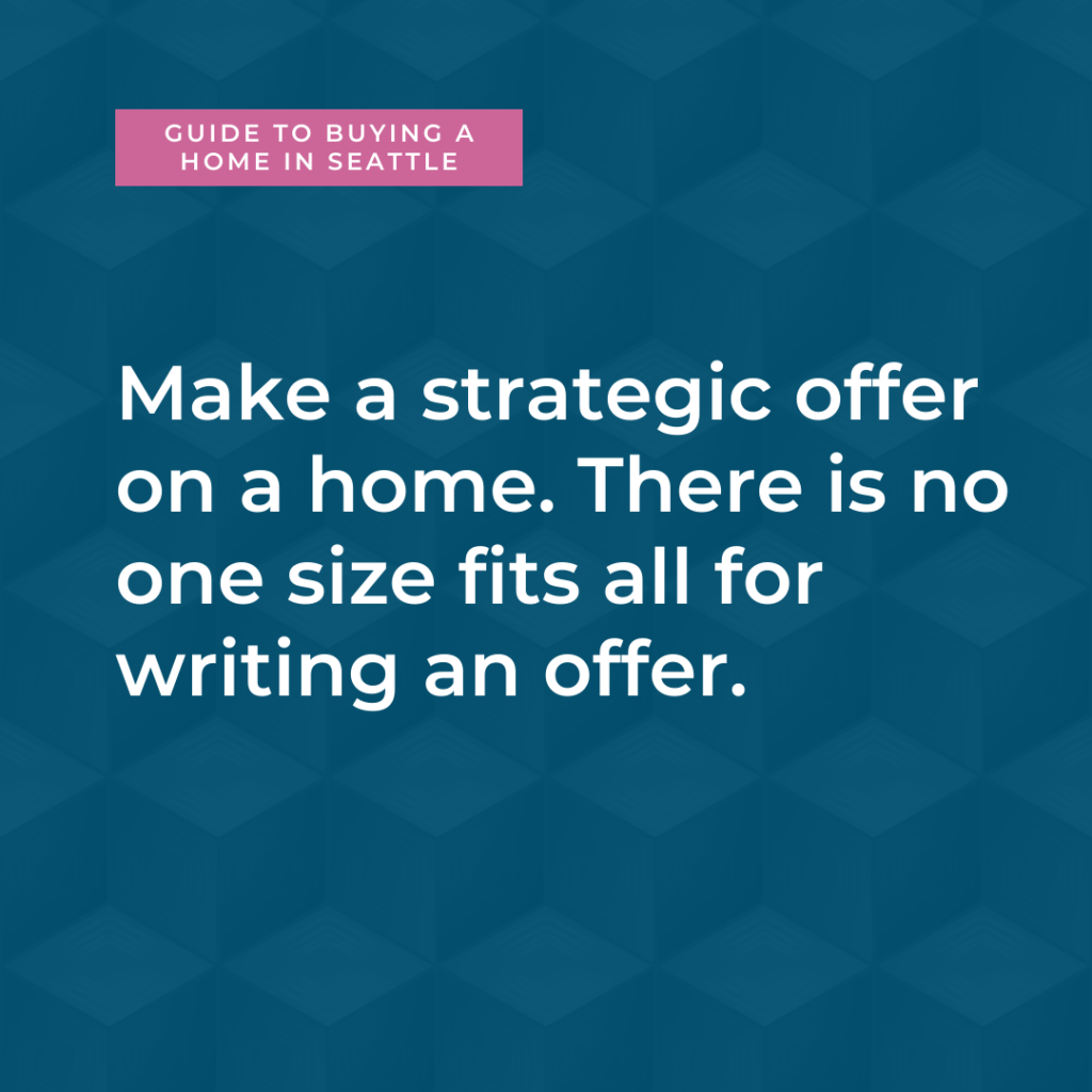 Make a strategic offer on a home