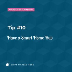 How to make your home a Smart Home - tip number 10 - have a smart home hub