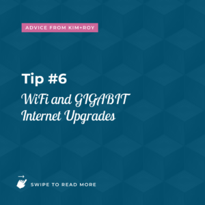 How to make your home a smart home - tip number six - are use Wi-Fi and gigabyte Internet upgrades