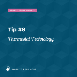 How to make your home a smart home - tip number eight - use thermostat technology