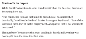 Quote about trade-offs buyers consider when purchasing a home in Seattle in a downturn market in 2022