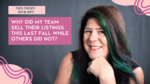 Kim Colaprete on tips for why her team sold their fall 2022 listings while others did not